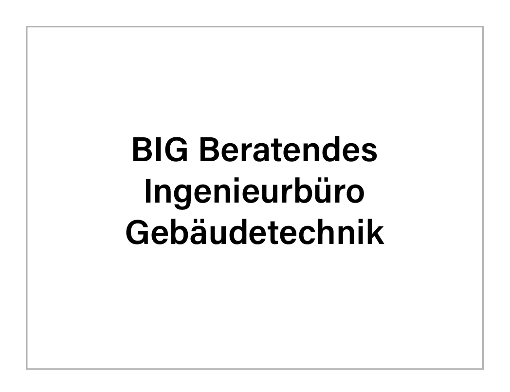 BIG Beratendes Ingenieurbüro Gebäudetechnik